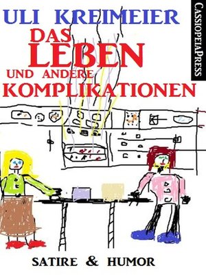 cover image of Das Leben und andere Komplikationen (Kurzgeschichten)